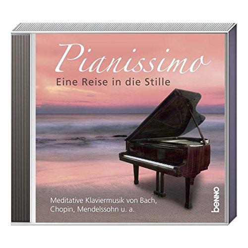 CD »Pianissimo – eine Reise in die Stille«: Meditative Klaviermusik von Bach, Chopin, Mendelssohn u. a.