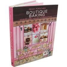 Boutique Baking : Delectable Cakes, Cupcakes and Teatime Treats