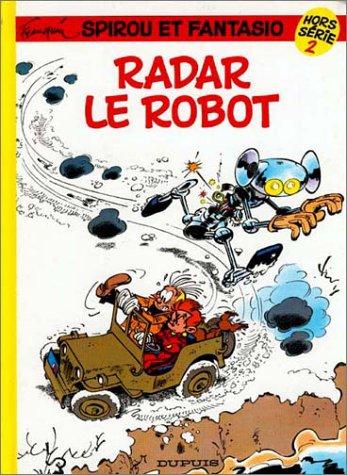 Spirou et Fantasio : hors série. Vol. 2. Radar le robot