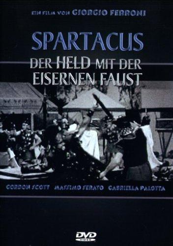 Spartacus - Der Held mit der eisernen Faust