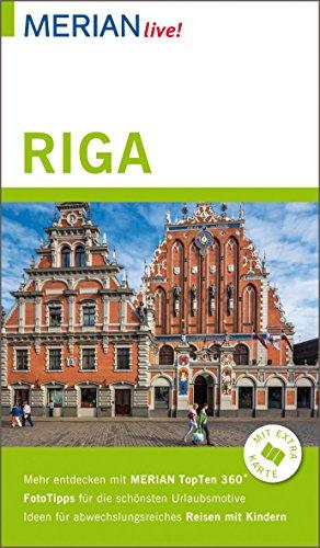 MERIAN live! Reiseführer Riga: Mit Extra-Karte zum Herausnehmen