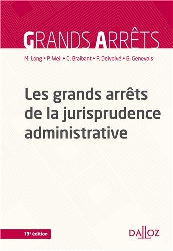 Les grands arrêts de la jurisprudence administrative