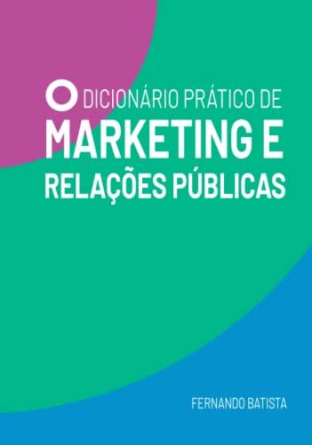 O Dicionário Prático de Marketing e Relações Públicas