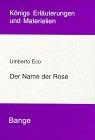 Der Name der Rose: Königs Erläuterungen und Materialien, 391.