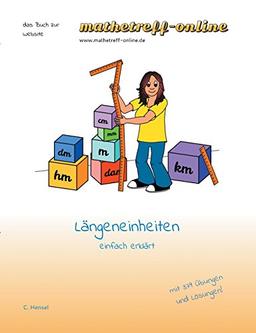 Längeneinheiten: einfach erklärt (Das Buch zur Website)