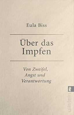 Über das Impfen: Von Zweifel, Angst und Verantwortung | Eine Streitschrift zur aktuellen Impfdebatte