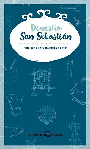 Donostia / San Sebastián: The world's happiest city