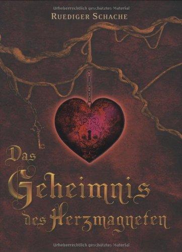 Das Geheimnis des Herzmagneten