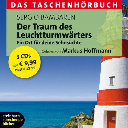 Der Traum des Leuchtturmwärters: Das Taschenhörbuch