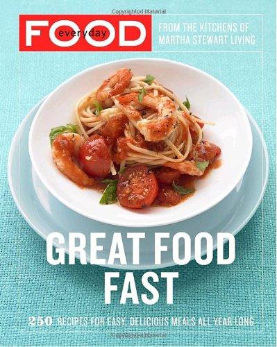 Everyday Food: Great Food Fast (Vintage)