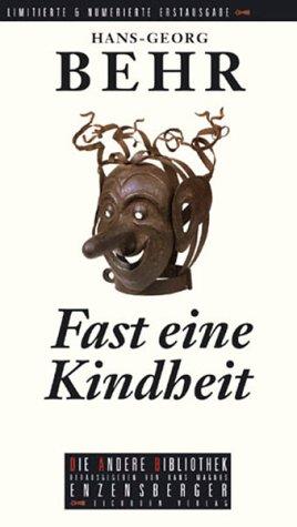 Fast eine Kindheit