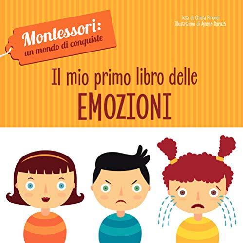 Il mio primo libro delle emozioni.MiniMont.ri