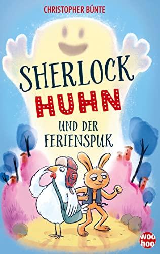 Sherlock Huhn und der Ferienspuk