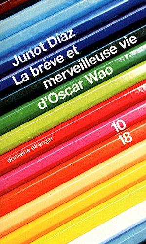 La brève et merveilleuse vie d'Oscar Wao