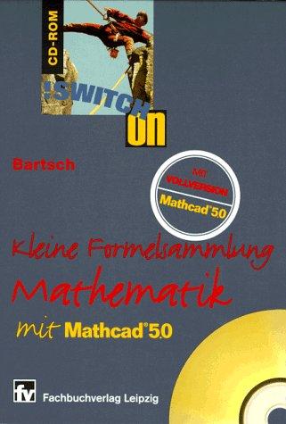 !Switch On CD-ROM Kleine Formelsammlung Mathematik: mit Mathcad 5.0