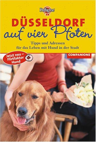 Düsseldorf auf vier Pfoten. Tipps und Adressen für das Leben mit Hund in der Stadt