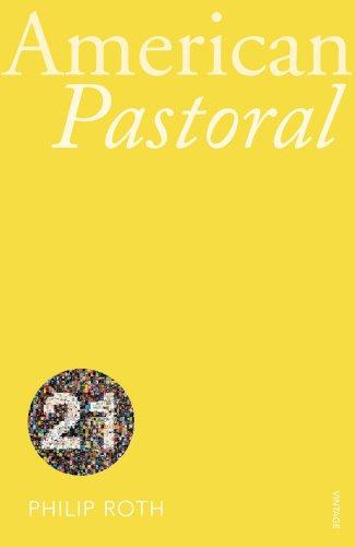 American Pastoral: Vintage 21 (Vintage 21st Anniv Editions)