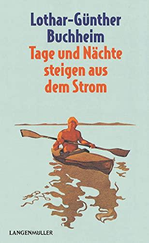 Tage und Nächte steigen aus dem Strom: Eine Donaufahrt