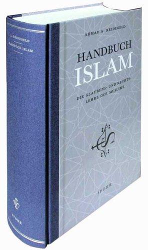 Handbuch Islam: Die Glaubens- und Rechtslehre der Muslime