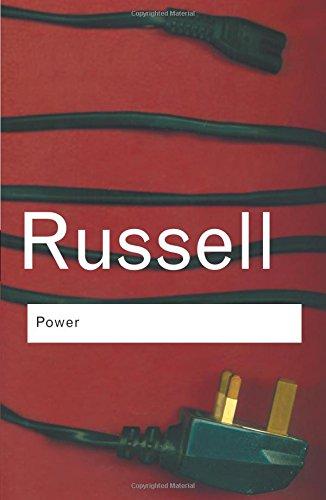 Power: A New Social Analysis (Routledge Classics)