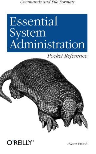 Essential System Administration Pocket Reference (Pocket Administrator)