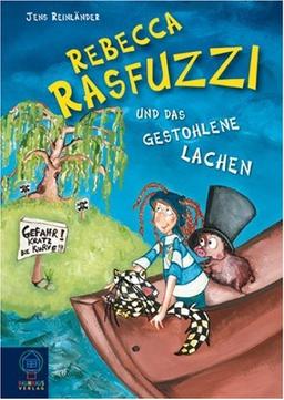 Rebecca Rasfuzzi und das gestohlene Lachen