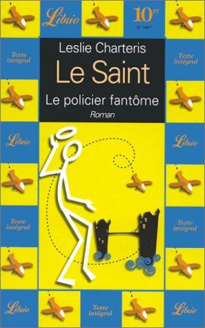 Le policier fantôme : une aventure du Saint