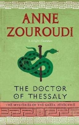 Doctor of Thessaly (The Mysteries of the Greek Detective)