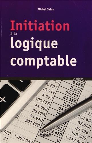 Initiation à la logique comptable