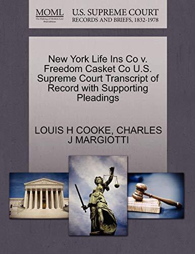 New York Life Ins Co V. Freedom Casket Co U.S. Supreme Court Transcript of Record with Supporting Pleadings