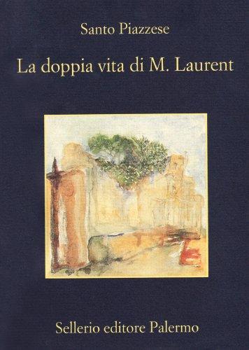 La doppia vita di M. Laurent