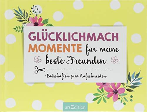 Glücklichmachmomente für meine beste Freundin