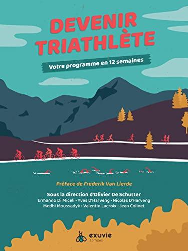 Devenir triathlète : votre programme en 12 semaines