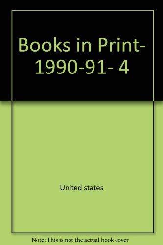 Books in Print, 1990-91, 4 (Vol. 1-4 (A-Z): Authors; Vol. 5-8 (A-Z))