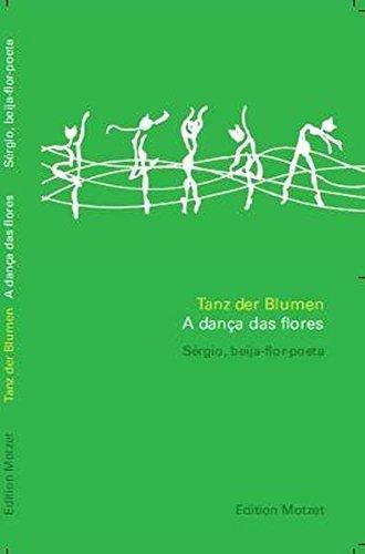 Tanz der Blumen /A dança dos flores