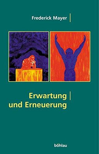 Erwartung und Erneuerung