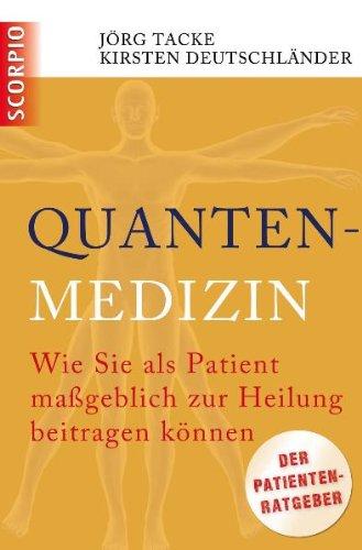 Quantenmedizin: Wie Sie als Patient maßgeblich zur Heilung beitragen können