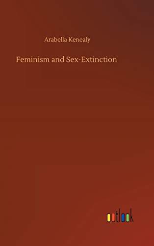 Feminism and Sex-Extinction