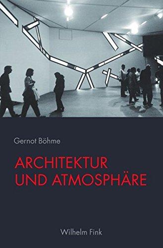 Architektur und Atmosphäre.