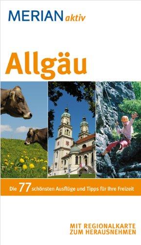 MERIAN aktiv Allgäu: Mit Regionalkarte Zum Herausnehmen