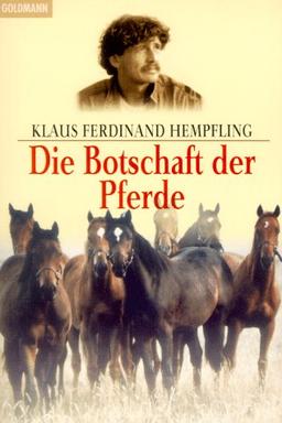 Die Botschaft der Pferde