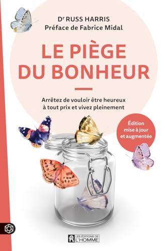 Le piège du bonheur