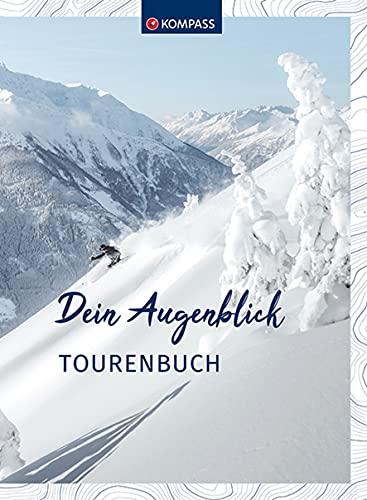 KOMPASS Winter & Skitourenbuch: Dein Augenblick Tourenbuch und Notizbuch zum Eintragen (KOMPASS Tourenbuch / zum selbst Eintragen, Band 1664)