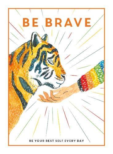 Be Brave (Be You)