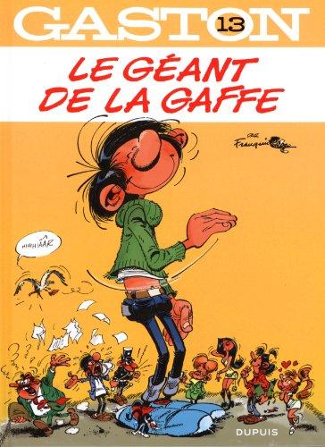 Gaston. Vol. 13. Le géant de la gaffe