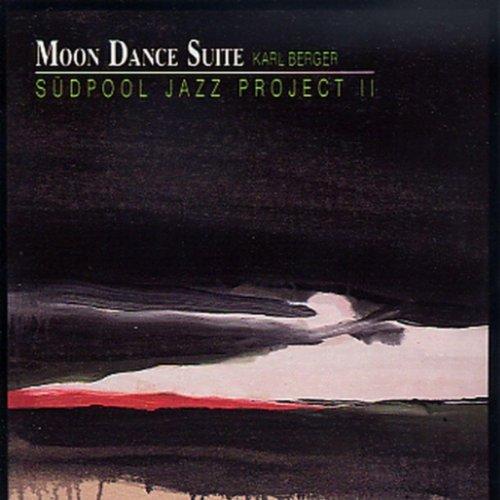 Moon Dance Suite / Südpool Jazz Project II