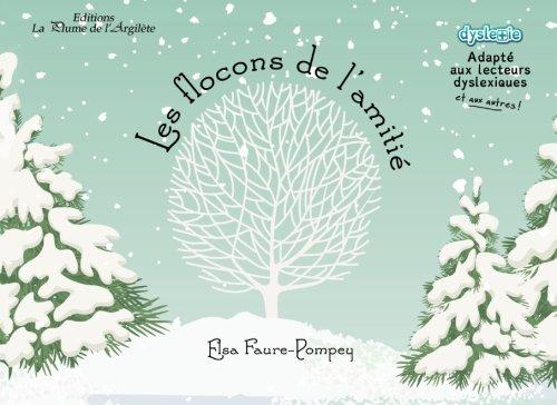 Les flocons de l'amitié