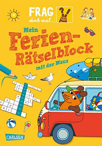 Mein Ferien-Rätselblock mit der Maus (Frag doch mal ... die Maus!)