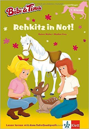 Bibi & Tina - Rehkitz in Not!: Mit Hufeisen-Quiz. Leseanfänger,  Leseanfänger - 1. Klasse ab 6 Jahren