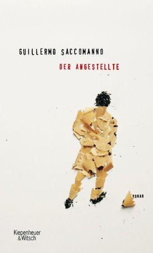 Der Angestellte: Roman